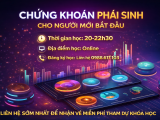 MIỄN PHÍ – KHÓA HỌC CHỨNG KHOÁN PHÁI SINH CHO NGƯỜI MỚI BẮT ĐẦU